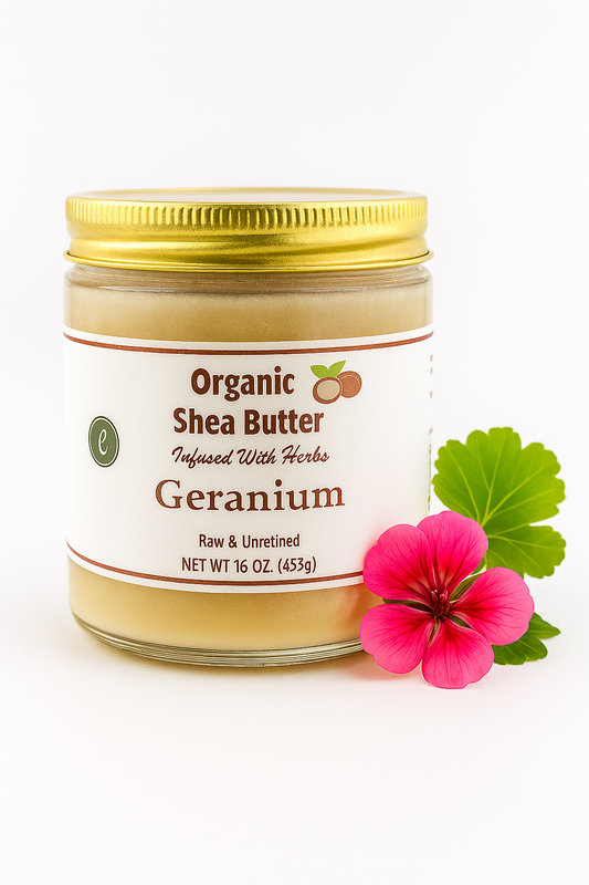 Organic Shea Butter Infused w/ Organic Geranium